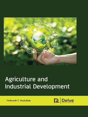 cover image of Agriculture and Industrial Development